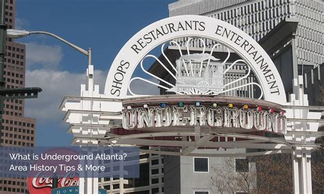 What is Underground Atlanta? Area, History, Tips & More — Justin Landis ...