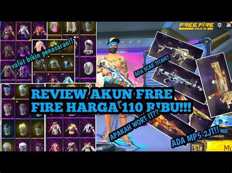 REVIEW AKUN FREE FIRE HARGA 110 RIBU APAKAH WORT IT ISI VAULT NYA