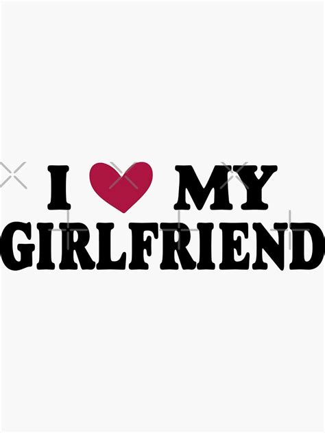 I Love My Girlfriend Cute Red Heart Love Girlfriend Sticker For Sale