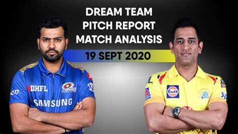 MI vs CSK Dream Team 2020, Ground Report, Probable 11, Match Prediction