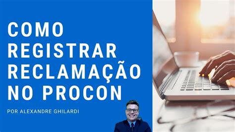 Como fazer uma reclamação online