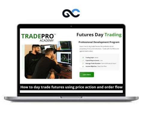 TRADEPRO ACADEMY Futures Day Trading And Order Flow Course Giga Courses