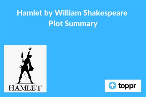 Hamlet by William Shakespeare Plot Summary | English Literature