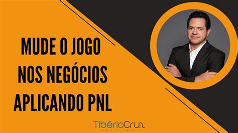 Como Aplicar Pnl Aos Neg Cios T Cnicas De Pnl Para Aplicar Nos Seus