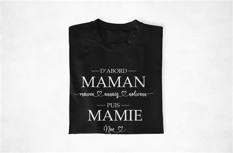 T Shirt Maman Puis Mamie Cadeau Personnalisable Assortis Moi