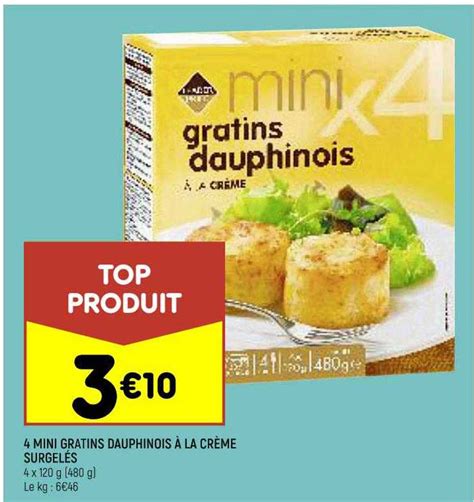 Offre 4 Mini Gratins Dauphinois à La Crème Surgelés Chez Leader Price