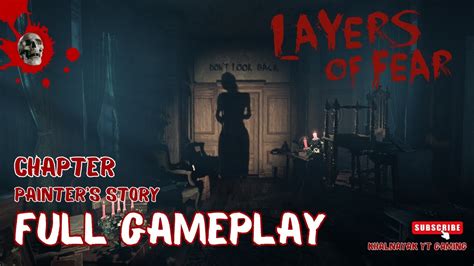 LAYERS OF FEAR Painter S Story 2023 Full Gameplay Walkthrough No