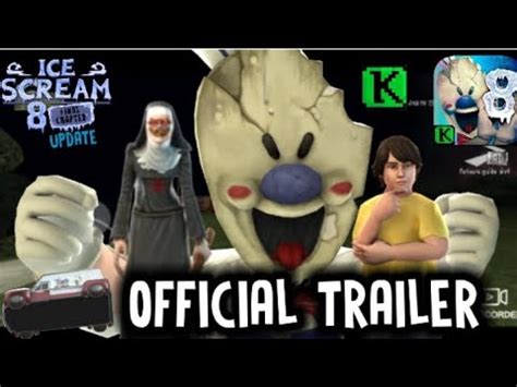 Ice Scream 8 Final Chapter Update Official Trailer YouTube