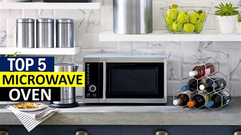 Here Is Top 5 Microwave Ovens In 2019 Best Microwave Ovens Youtube