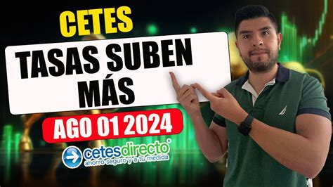 Actualización Semanal De Cetes Directo 01 Agosto 2024 🏦 Youtube