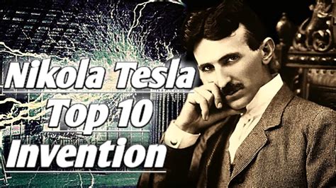 Top 10 Nikola Tesla inventions list - Interesting and amazing facts ...