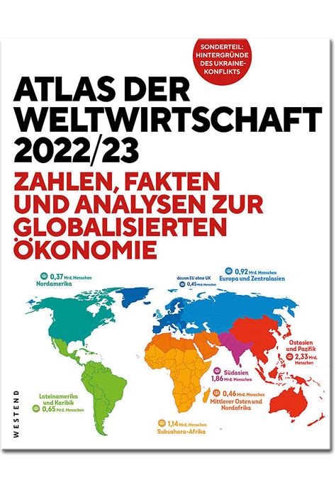 Atlas Der Weltwirtschaft Zahlen Fakten Und Analysen Zur