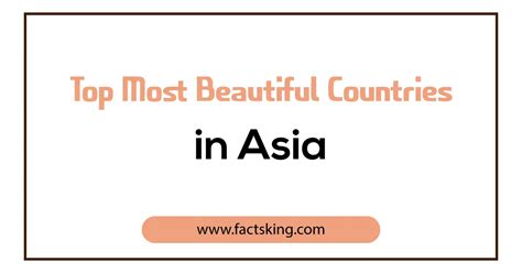 Top 6 Most Beautiful Countries in Asia - FactsKing.com