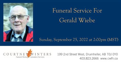 Funeral Service For Gerald Wiebe YouTube