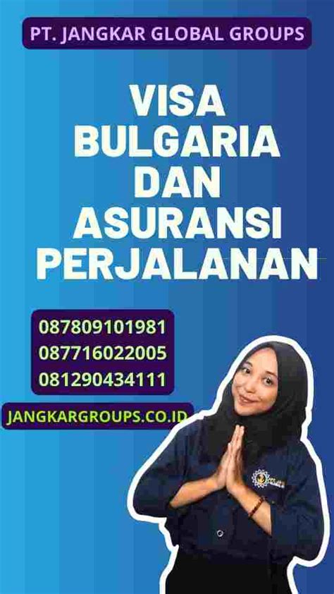 Visa Bulgaria Dan Asuransi Perjalanan Jangkar Global Groups