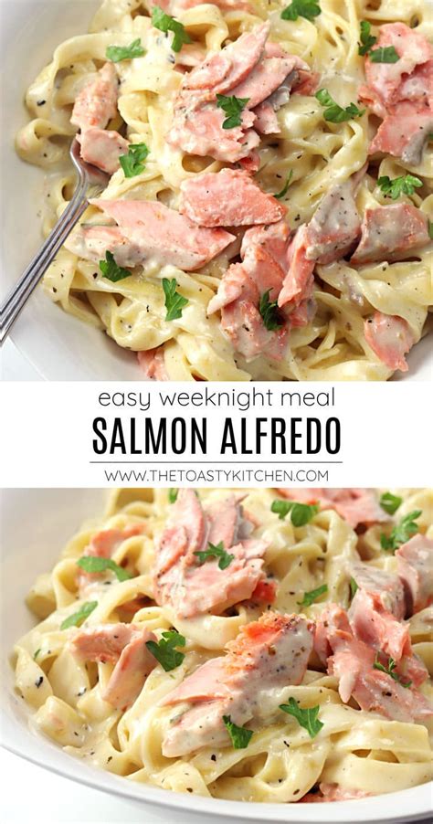 Salmon Alfredo The Toasty Kitchen