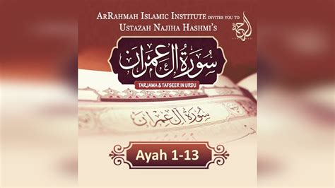 Live Tafseer Of Surat Al Imran Ayah By Ustazah Najiha Hashmi