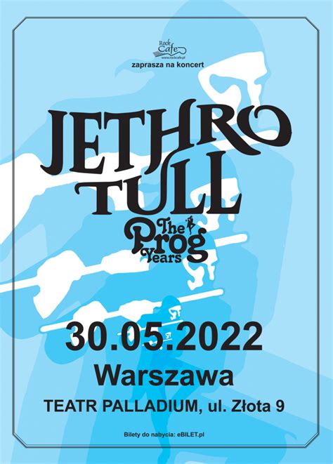 Jethro Tull Zagra Dodatkowy Koncert W Polsce Data Bilety Teraz Muzyka