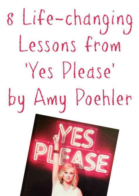 8 Lessons From Yes Please by Amy Poehler