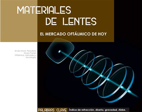 Reafirmar L Mite Brote Tipos De Materiales De Lentes Espinoso