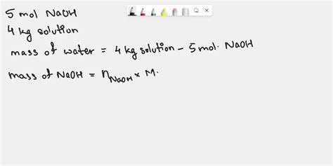 SOLVED: 2. Calculate the molality of a NaOH solution by dissolving 4 g NaOH in 500 molar mass of ...