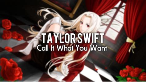 Nightcore 〜 Call It What You Want 「taylor Swift」「lyrics」 Youtube Music