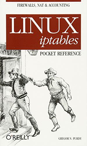 『linux Iptables Pocket Reference Pocket Reference』｜感想・レビュー 読書メーター