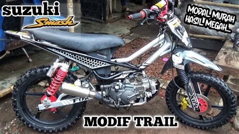 Modifikasi Motor Bebek Trailsuzuki Smash Siap Trabass Mancing Youtube