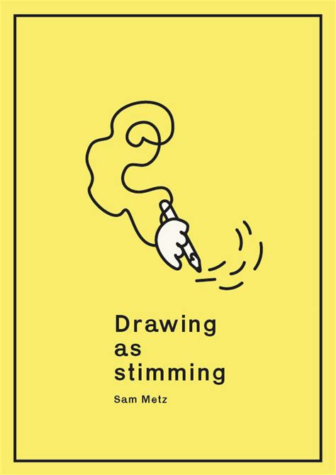 Drawing As Stimming Necessity