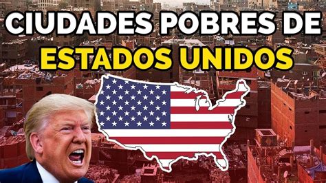 Estados M S Pobres De Estados Unidos Youtube