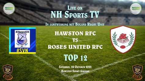 Hawston RFC Vs Roses United Top 12 Round 1 2022 YouTube