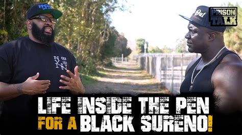 Life In The Pen For A Black Sureno Prison Talk 181 Youtube