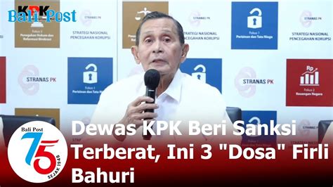 Dewas Kpk Beri Sanksi Terberat Ini Dosa Firli Bahuri Youtube