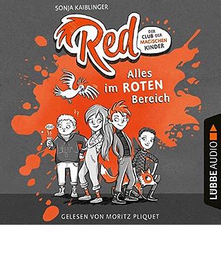 Red Der Club Der Magischen Kinder Alles Im Roten Bereich Band 1