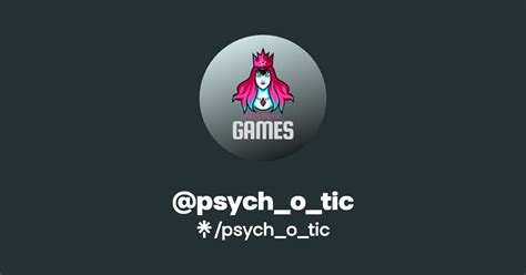 Psych O Tic Twitter Instagram Tiktok Twitch Linktree