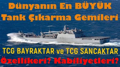 D Nyan N En B Y K Tank Karma Gemileri Tcg Bayraktar Ve Tcg Sancaktar