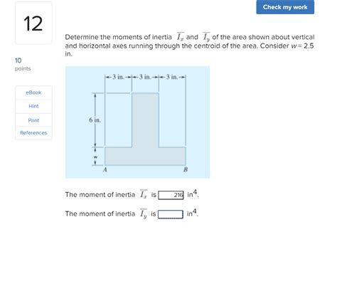 Solved Check My Work Determine The Moments Of Inertia Ix And Chegg