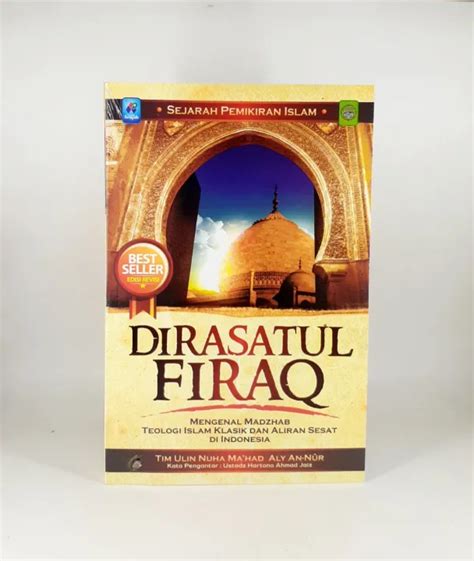 Buku Dirasatul Firaq Sejarah Pemikiran Islam Arafah Lazada