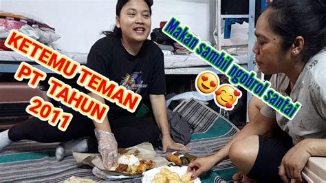 Ketemu Temen Pt Tahun Makan Sambil Ngobrol Santai Guyss Tkw