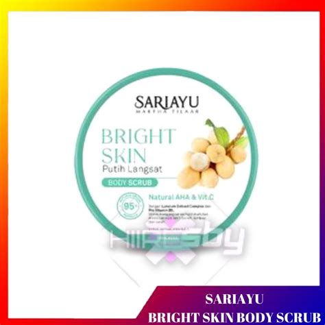 Jual Sariayu Bright Skin Putih Langsat Body Scrub Gr Shopee Indonesia