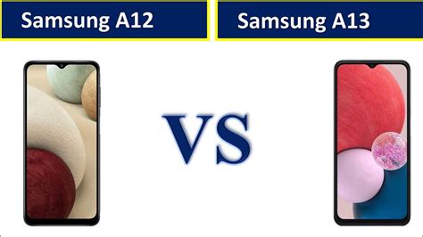 Samsung Galaxy A12 Vs Samsung A13 Specs Comparison Youtube