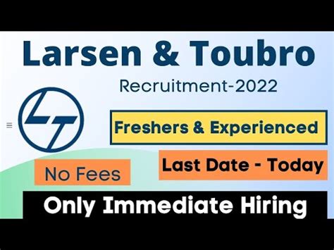 Larsen Toubro Recruitment 2022 Freshers Experienced Last Date