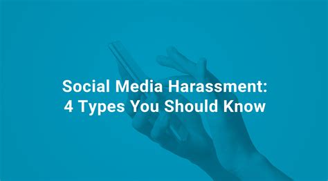 Social Media Harassment 4 Types You Should Know