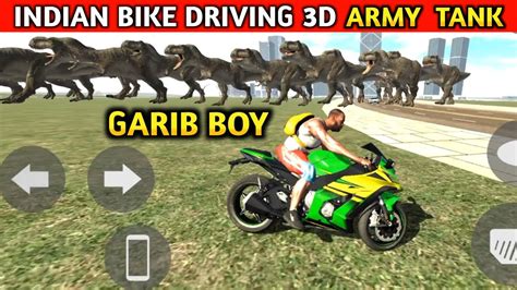 Indian Bikes Driving 3d GARIB Boy ARMY TANK 100 DINOSAUR Funny