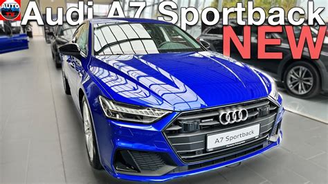 New 2023 Audi A7 Sportback 55 Tfsie Visual Review And Features Exterior Interior Youtube