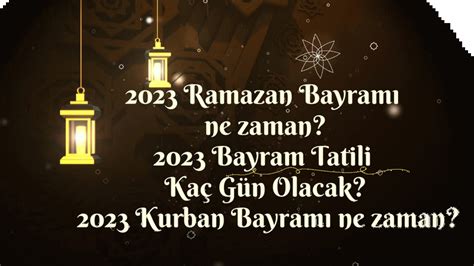 Ramazan Bayram Ne Zaman Bayram Tatili Ka G N Olacak