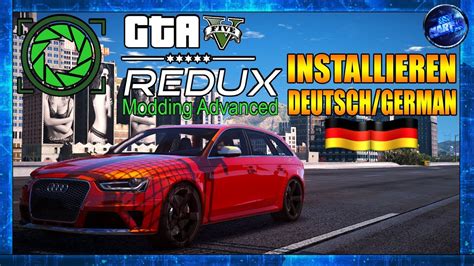 Gta Redux Mod Installieren Deutsch German Hd Youtube