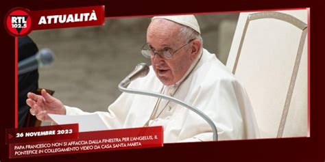 Papa Francesco Non Si Affaccia Dalla Finestra Per L Angelus Il