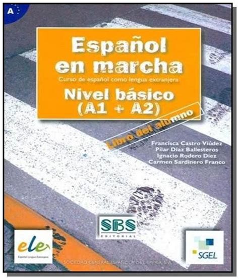 Espanol En Marcha Nivel Basico A1 A2 Libro Del Alumno Livros De Ciências Humanas E