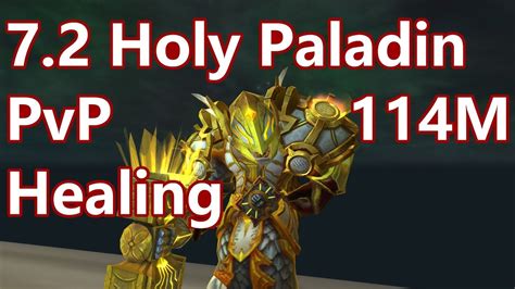 WoW 7 2 Holy Paladin PvP 114M Healing Battleground W Commentary